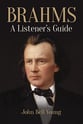 Brahms: A Listener's Guide book cover